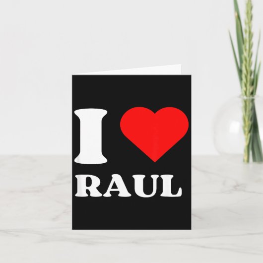 I Love Raul I Heart Raul Name Y2k Valentines Day  Karte (Vorderseite)
