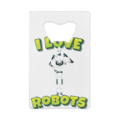 I Love Robots Robotics Geldbeutel Flaschenöffner (Rückseite)