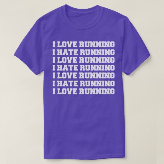 I Love Running I Hate Running T-Shirt (Design vorne)