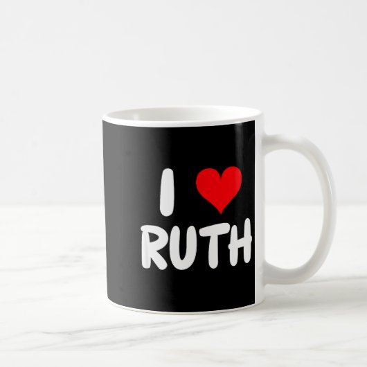 I Love Ruth - Heart - Name Kaffeetasse (Rechts)