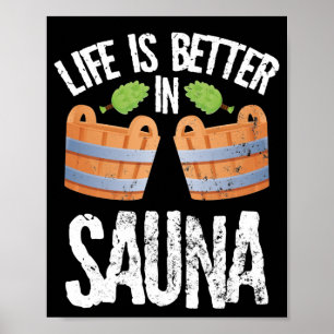 I love saunas poster