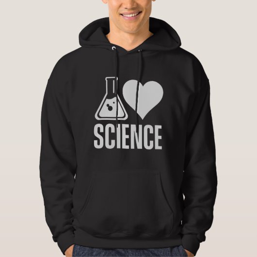 I love science Lover Teacher Scientist Sciences Hoodie (Vorderseite)