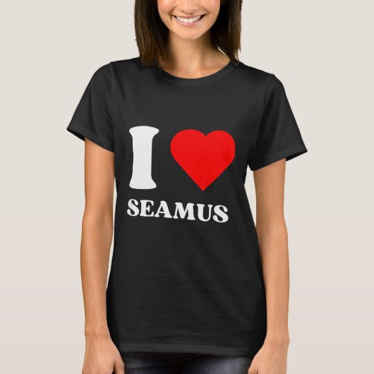 I Love Seamus I Heart Seamus Name Y2k Valentines D T-Shirt (Vorderseite)