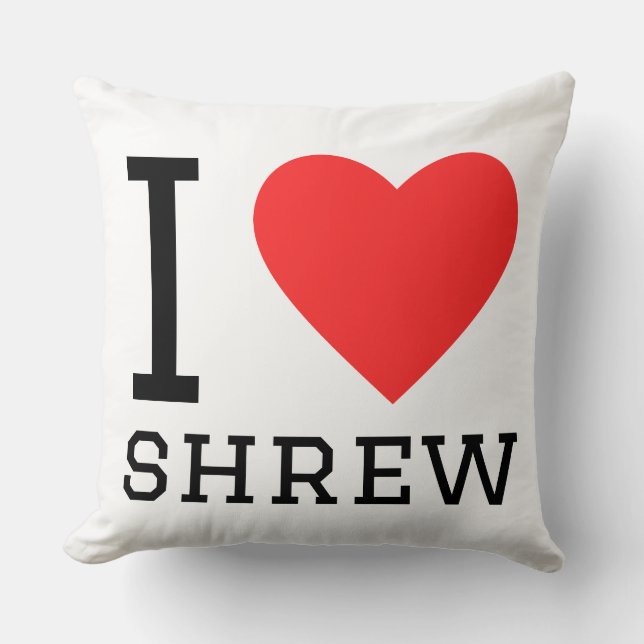 I love shrew kissen (Vorderseite)