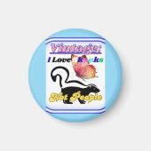 I Love Skunks, Not People Magnet (Vorne)