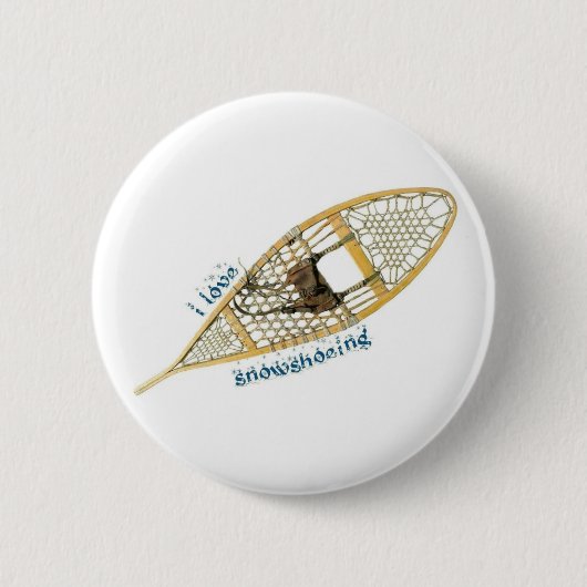 i love snowshoeing button (Vorderseite)