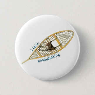 i love snowshoeing button