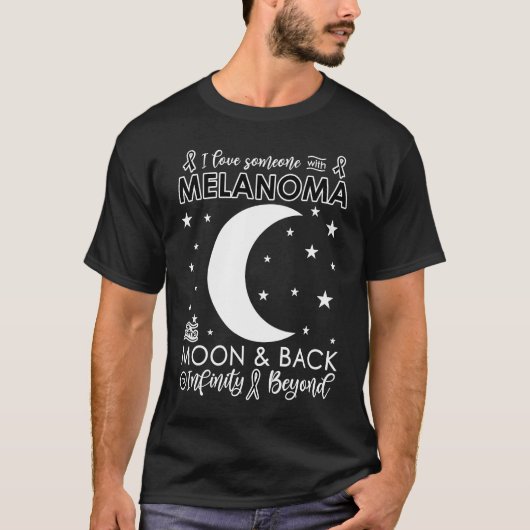 I love Someone To The Moon & Back Melanoma Awarene T-Shirt (Vorderseite)