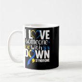 I Love Someone With Down Syndrom Kaffeetasse (Links)