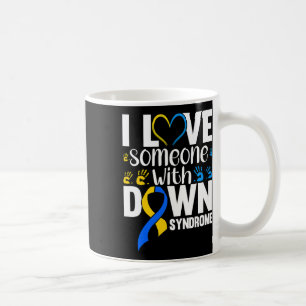 I Love Someone With Down Syndrom Kaffeetasse