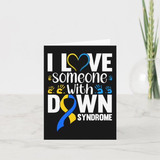 I Love Someone With Down Syndrom Karte (Vorderseite)