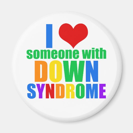 I Love Someone With Down Syndrom Magnet (Vorne)