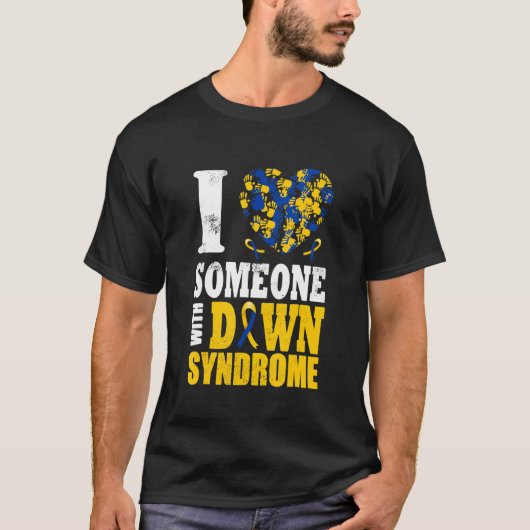 I Love Someone With Down Syndrom T-Shirt (Vorderseite)