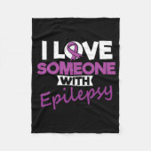 I Love Someone With Epilepsy Day Seizures Warrior Fleecedecke (Vorderseite)