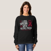 I Love Someone with Multiple Myeloma Awareness Sweatshirt (Vorne ganz)
