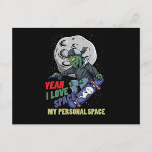 I Love Space My Personal Space Alien Skater Skatin Postkarte