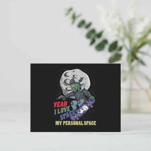 I Love Space My Personal Space Alien Skater Skatin Postkarte (Stehend Vorderseite)