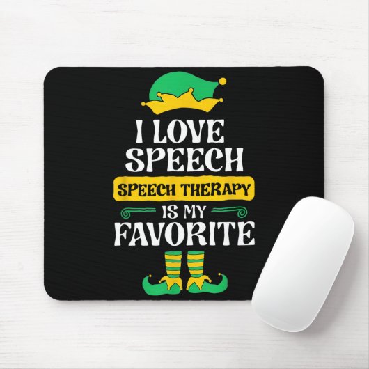 I Love Speech Speech Therapy Is My Favorite  Mousepad (Mit Mouse)