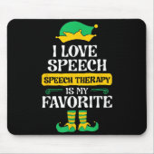 I Love Speech Speech Therapy Is My Favorite  Mousepad (Vorne)