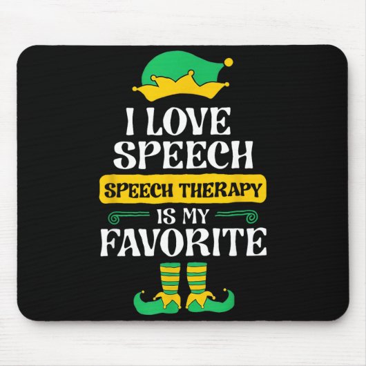 I Love Speech Speech Therapy Is My Favorite Mousepad (Vorne)