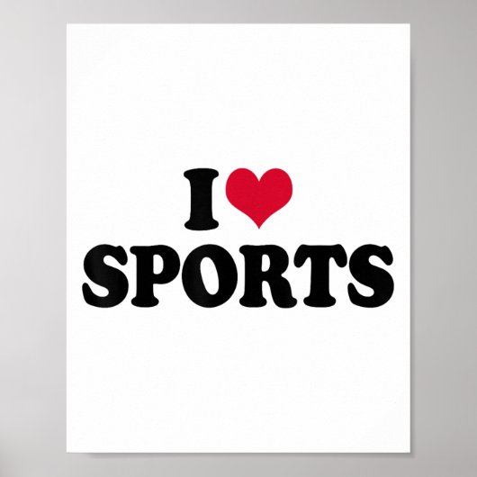 I Love Srts Fitness Motivation  Poster (Vorne)