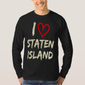 I Love Staten Island T-Shirt (Vorderseite)