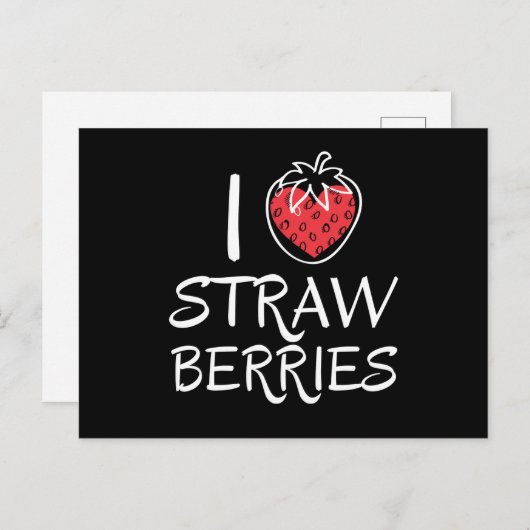 I Love Strawberries Strawberry Fruits Postkarte (Vorne/Hinten)