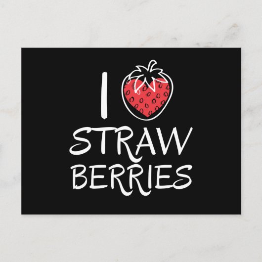 I Love Strawberries Strawberry Fruits Postkarte (Vorderseite)