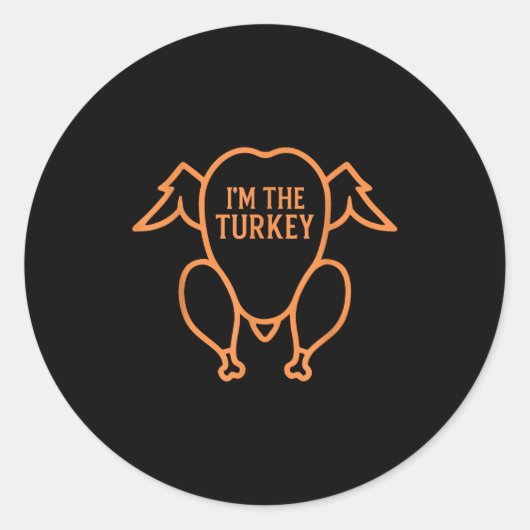 I Love Stuffing The Turkey, I'm The Turkey Funny T Runder Aufkleber (Vorderseite)