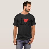 I Love Tacos  2 T-Shirt (Vorne ganz)