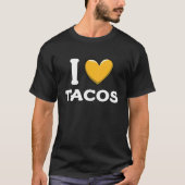 I Love Tacos Love Taco Day 2 T-Shirt (Vorderseite)