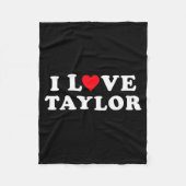 I Love Taylor Matching Girlfriend & Boyfriend Fleecedecke (Vorderseite)