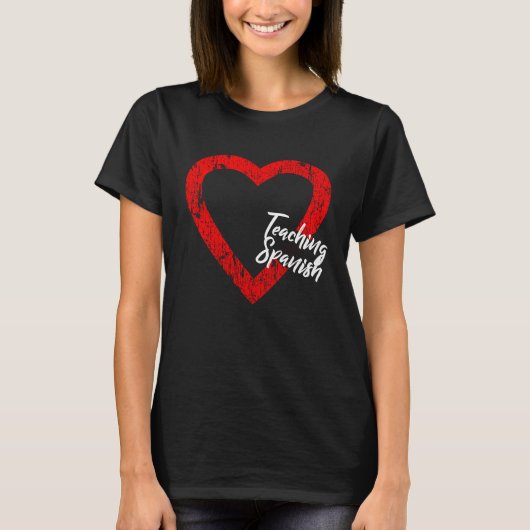 I Love Teaching Spanish Valentine's Day Spanish Te T-Shirt (Vorderseite)