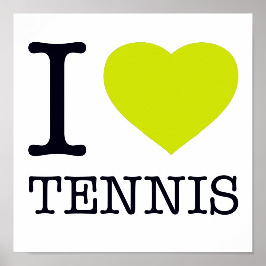 I LOVE TENNIS POSTER (Vorne)