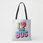 I love the 80s tasche (Vorderseite)