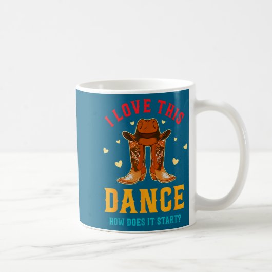 I Love This Dance How Does It Start_ Quote Kaffeetasse (Rechts)