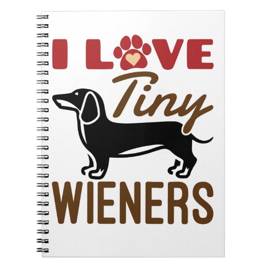 I Love Tiny Wieners Miniature Dachshund Doxie Notizblock (Vorderseite)