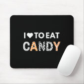 I Love To Eat Candy I'm Candy Halloween Couples Ma Mousepad (Mit Mouse)