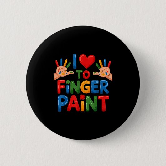 I Love To Finger Paint Couples Art Teacher Finger  Button (Vorderseite)