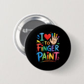 I Love To Finger Paint Couples Art Teacher Finger Button (Vorne & Hinten)