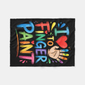 I Love To Finger Paint Couples Art Teacher Finger Fleecedecke (Vorderseite (Horizontal))