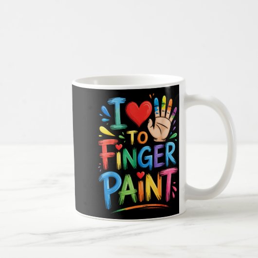 I Love To Finger Paint Couples Art Teacher Finger Kaffeetasse (Rechts)