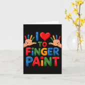 I Love To Finger Paint Couples Art Teacher Finger Karte (Gelbe Blume)