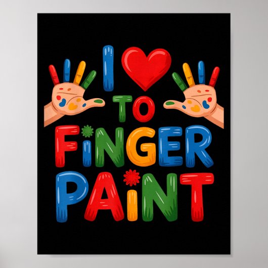 I Love To Finger Paint Couples Art Teacher Finger  Poster (Vorne)