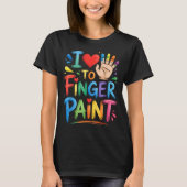 I Love To Finger Paint Couples Art Teacher Finger  T-Shirt (Vorderseite)