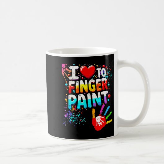 I Love To Finger Paint Im Paint Cute Valentines Kaffeetasse (Rechts)