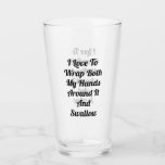 I Love to Wrap Both My Hands Around It and Swallow Glas<br><div class="desc">Perfectinsoy I Love to Wrap Both My Hands Around It and Swallow Wxxe Glass with Gift Box,  
Funny Gift for Women,  Girlfriend,  Wife,  Sister,  Friend,  BFF,  Colleague,  Birthday Bachelorette</div>