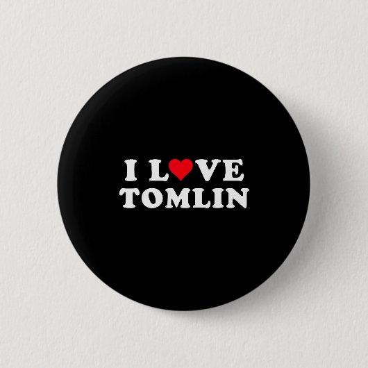 I Love Tomlin Matching Girlfriend &amp; Boyfriend  Button (Vorderseite)