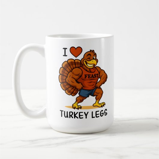 I Love Turkey Legs – Funny Thanksgiving Fitness Kaffeetasse (Links)