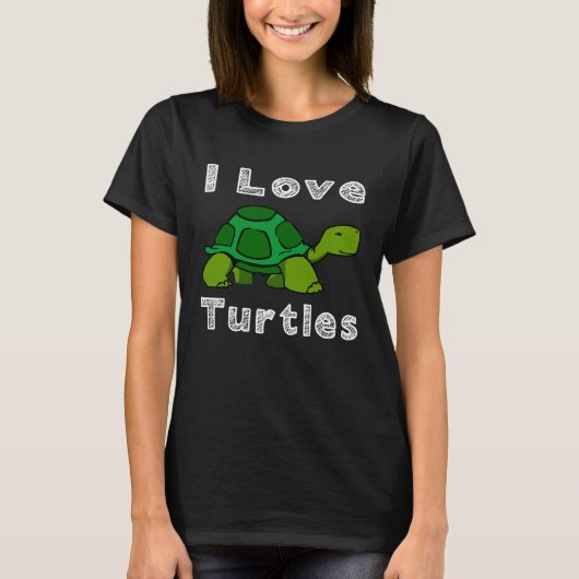 I Love Turtles Tortoise Reptile Zoo Sea Turtle Oce T-Shirt (Vorderseite)